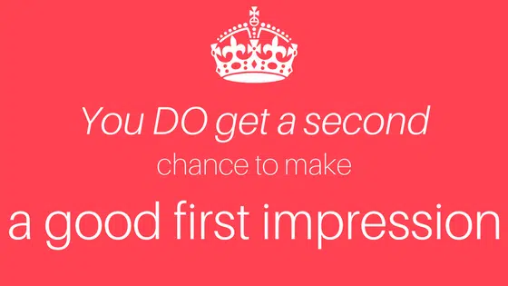 Quote "You DO get a second chance to make a good first impression" in white text on a red background